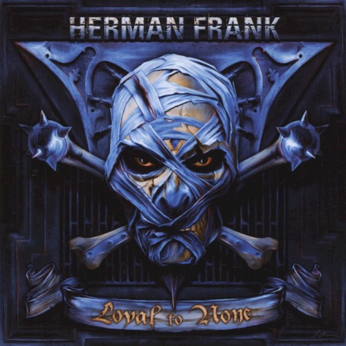 Herman Frank - Loyal to None